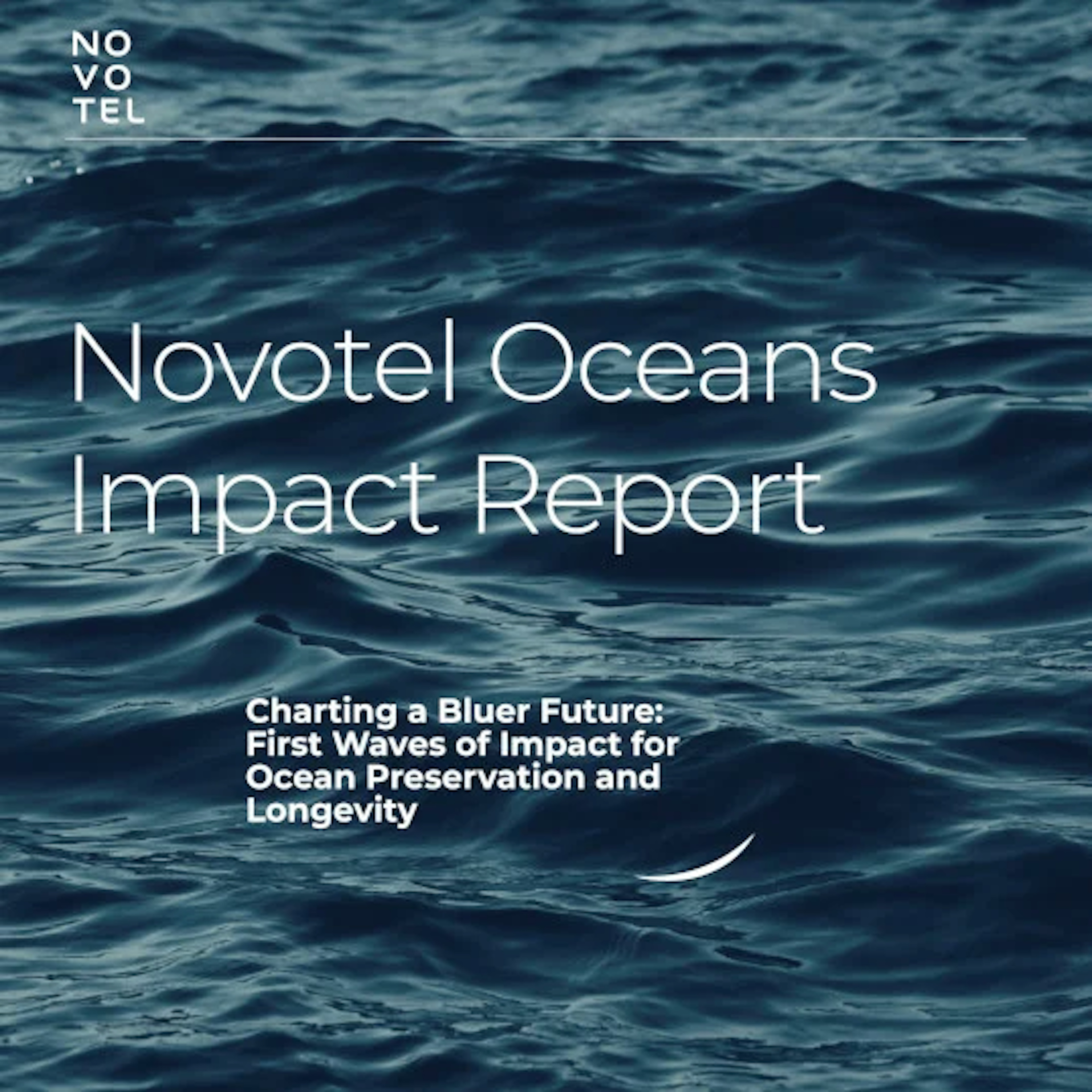 Picture of ocean with written Novotel Oceans impact Report